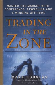 Trading-psykologiboken "Trading In The Zone" av Mark Douglas.
